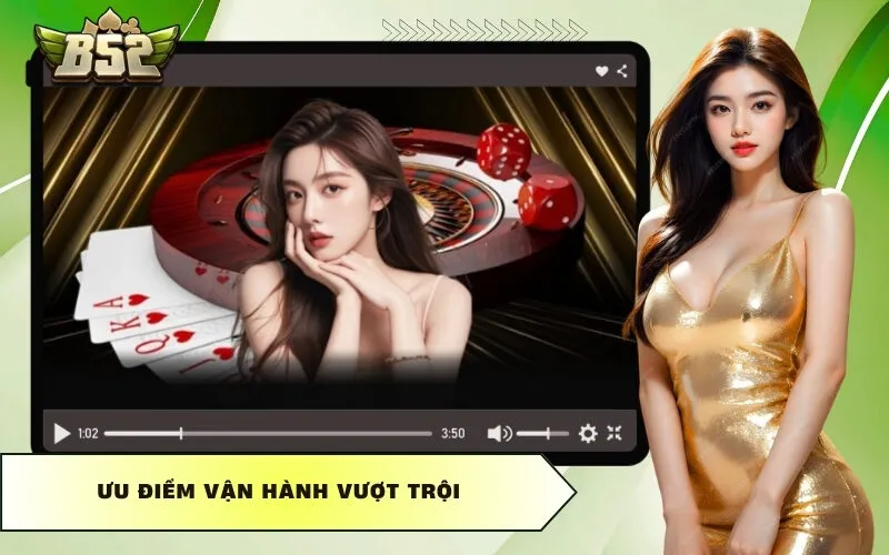 Ưu điểm vận hành vượt trội